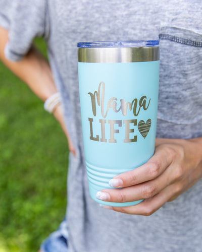 Mama Life Tumbler - Turquoise